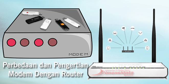 Pengertian dan Perbedaan Antara Router dengan Modem