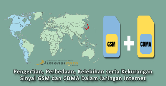 sinyal GSM dan juga CDMA dalam Jaringan dan Internet