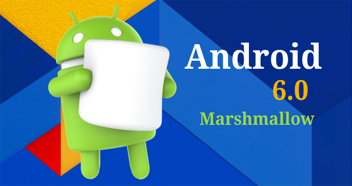 Kelebihan OS Android Marshmallow dan Fitur Canggihnya