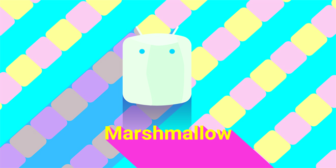 Kelebihan Fitur Android Marshmallow 6.0