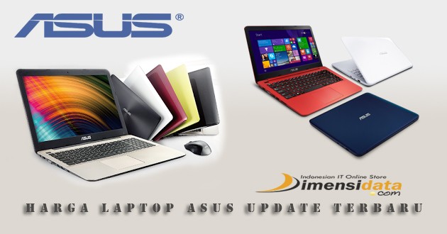 Daftar Harga Laptop Asus Terbaru 2018 Beserta Spesifikasi