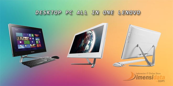 Daftar Harga Desktop PC All In One Lenovo Murah Terbaru 2019