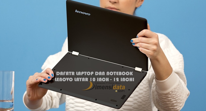 Daftar Harga Laptop Notebook Lenovo 10 Inch - 12 Inchi 