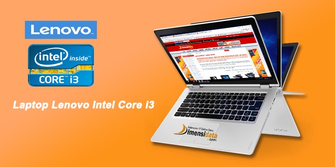 5 Laptop Lenovo Intel Core i3 Terbaik Harga Termurah