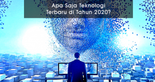 Teknologi Terbaru 2020