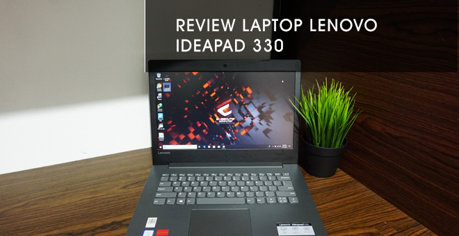 review harga laptop ideapad 330
